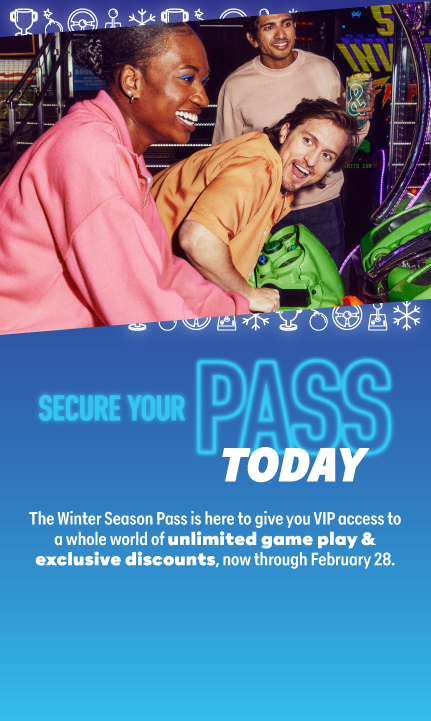 Secure Your Pass Today! The Winter Season Pass is here to give you VIP access to a whole world of unlimited game play & exclusive discounts now through February 28th